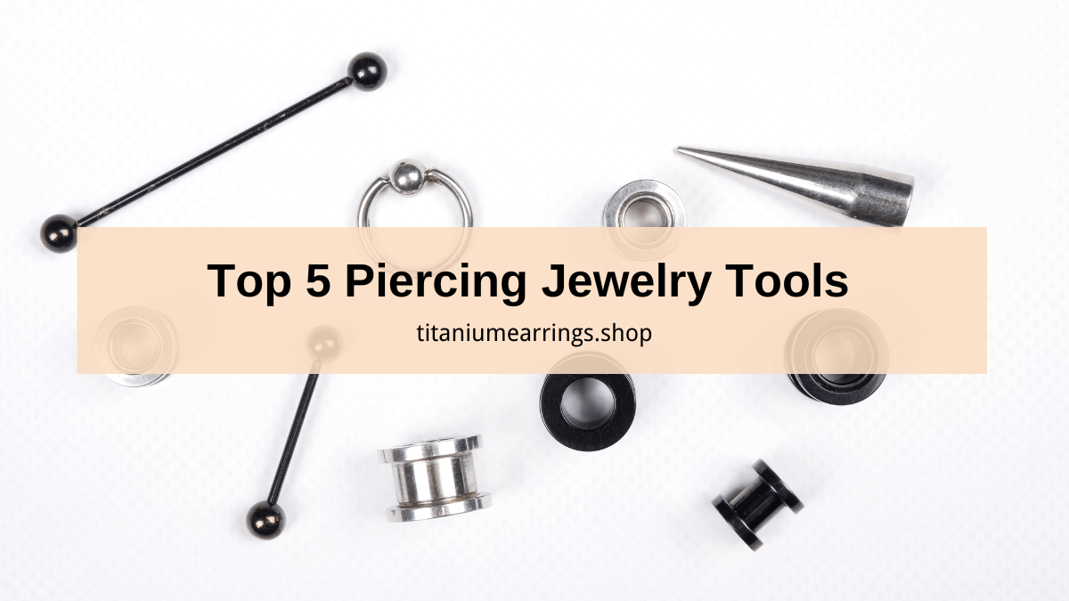 piercing jewelry tools